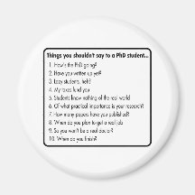 Don't ask a PhD Fridge Magnet