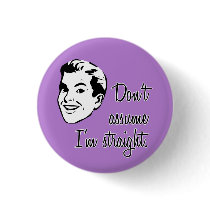 Don't Assume I'm Straight button