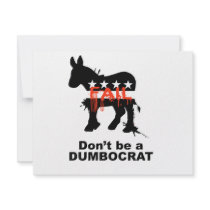 Don't be a dumbocrat invitations