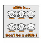 Don't be a noob t-shirts