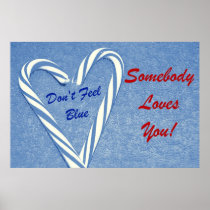 Don't Be Blue Poster