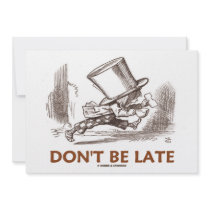 Don't Be Late (Mad Hatter Running)