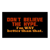 Don't Believe The Hype
