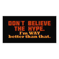 Don't Believe The Hype
