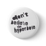 Don't Believe The Hyperbole, Dark Grey, Distressed
