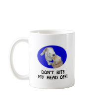 Don't Bite My Head Off Funny T-Shirts & Gifts Coffee Mugs