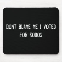 Dont blame me I voted for kodos
