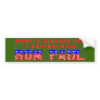 Don't blame me, I voted for Ron Paul Bumper Sticker