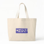 Don't Blame Me I Voted McCain Canvas Bag