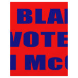 Don't Blame Me I Voted McCain flyers