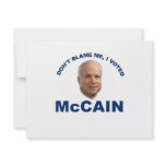 Don't Blame Me I Voted McCain invitations