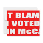 Don't Blame Me I Voted McCain invitations