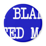 Don't Blame Me I Voted McCain Fridge Magnet