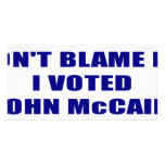 Don't Blame Me I Voted McCain photo cards