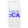 Don't Blame Me I Voted McCain Customized Rack Card