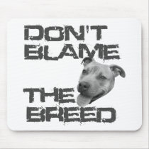 Don't Blame the Breed