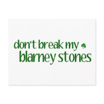 Dont Break Blarney Stones