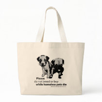 Don't Breed Or Buy Canvas Bags