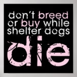 Don't Breed Or Buy (Dark) posters