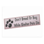 Don't Breed Or Buy Post Card