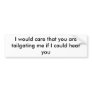 Don't care bumper stickers