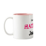 Don't Confuse, HATE, with, Jealousy Mug