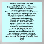 Don't cry for me when I am gone,Ce... - Customised posters