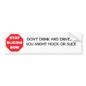 DON'T DRINK AND DRIVE bumper stickers