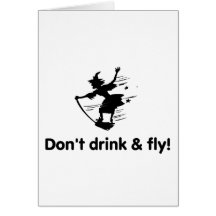 Dont Drink And Fly Flying Witch Card