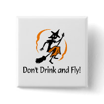 Dont Drink And Fly Witch