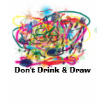 Don't Drink & Draw t-shirts