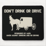 dont drink or drive mousepads