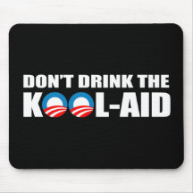 DON'T DRINK THE KOOL-AID MOUSEPAD