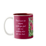 Don't ever let anyone make you feel...Mug