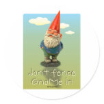 Don't Fence GnoMe In stickers