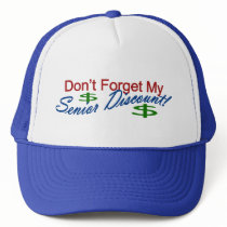 Don't Forget My Senior Discount