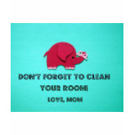 Don't forget to clean your room. Love, Mum t-shirts
