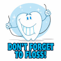 don't forget to floss flossing cartoon tooth cut outs
