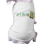 Don't Fuel the Mabus Doggie Tee Shirt