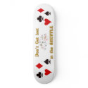 don't get lost in the shuffle skateboards