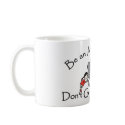 Don't Go to the Circus mugs