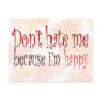Don't hate me postcard
