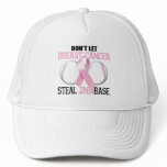 Don't Let Breast Cancer Steal 2nd Base hats