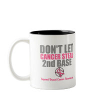 Dont Let Cancer Steal Second 2nd Base Coffee Mugs
