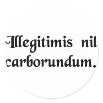 Don't let the bastards grind you down. stickers