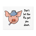 Don't let the Flu get you down - post card postcards