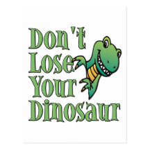 Don't Lose Your Dinosaur Post Cards