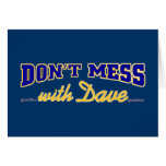 Don't mess with Dave Card