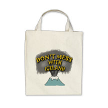 Don't Mess With Iceland T-shirts and Stuff Bags