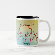 Don't mess with, Knee! Mug